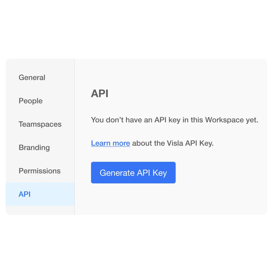Generate an API key from Visla’s settings to start building with the API.
